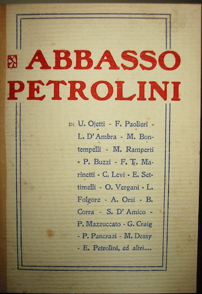  Petrolini Ettore - AA.VV. Abbasso Petrolini s.d. (1921) Siena Tip. Cooperativa Galluzza I